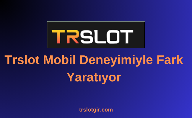 Trslot Mobil